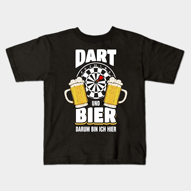 Darts And Beer That's Why I'm Here Dart Player Kids T-Shirt by Tobias Store